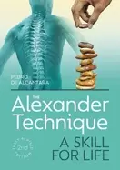 Image of alexander technique a skill for life fully revised second edition
