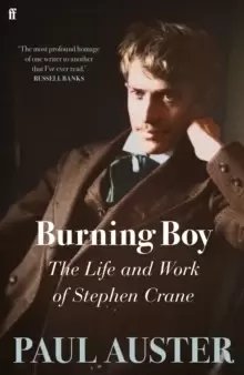 Image of Burning Boy : The Life and Work of Stephen Crane