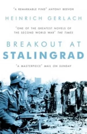 Image of Breakout at Stalingrad by Heinrich Gerlach