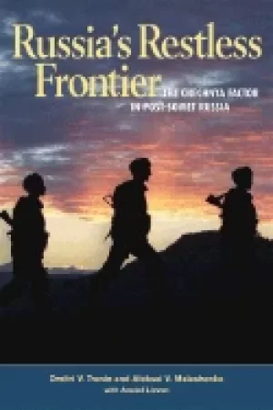 Image of russias restless frontier the chechnya factor in post soviet russia