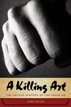 Image of A Killing Art by Alex Gillis Book