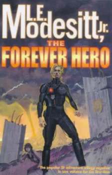 Image of The Forever Hero by L. E Modesitt Paperback