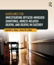 Image of Guidelines for Investigating Officer-Involved Shootings Arrest-Related Deaths and Deaths in Custody