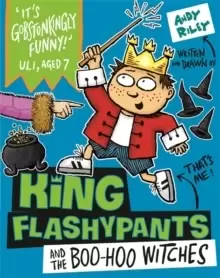 Image of King Flashypants and the Boo-Hoo Witches : Book 4