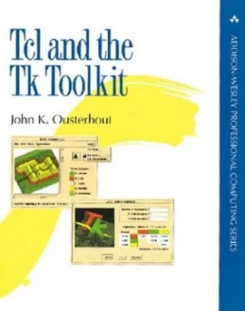 Image of Tcl and the Tk Toolkit by John K. Ousterhout Book