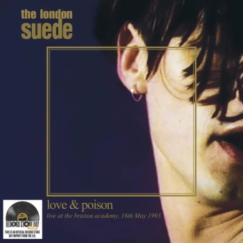 image of The London Suede - Love & Poison (Live At The Brixton Academy, 16th May 1993) Limited Edition Clear Vinyl