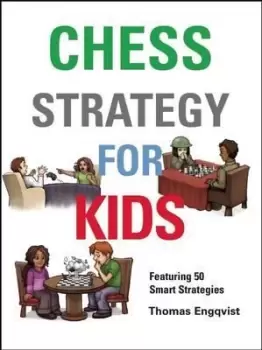 Image of Chess Strategy for Kids by Thomas Engqvist