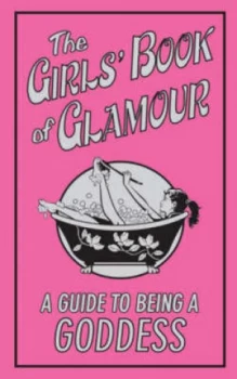 Image of The Girls Book of Glamour by Sally Jeffrie Hardback
