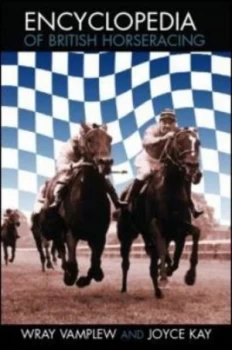 Image of Encyclopedia of British horseracing by Wray Vamplew