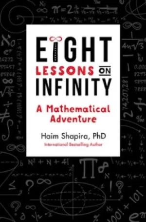 Image of Eight lessons on infinity by Haim Shapira