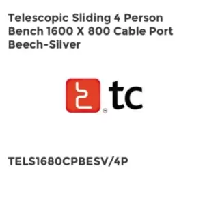 image of TC Group Telescopic Sliding 4 Person Bench 1600 x 800 Cable Port Beech-silver