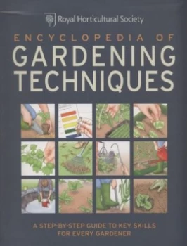 Image of Encyclopedia of Gardening Techniques by Simon Akeroyd and Royal Horticultural Society Paperback