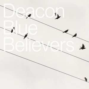 Image of Believers by Deacon Blue CD Album