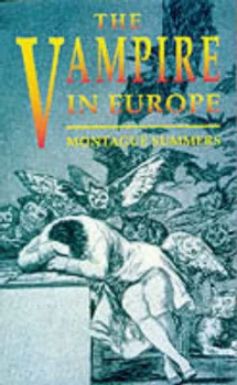 Image of The Vampire in Europe by Montague Summers Paperback