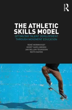 Image of The Athletic Skills ModelOptimizing Talent Development Through Movement Education