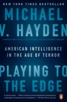 Image of Playing to the Edge by Michael V. Hayden Paperback