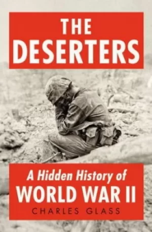 Image of The deserters by Charles Glass