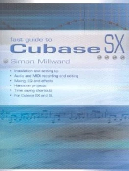 Image of Fast Guide to Cubase Sx by Simon Millward Paperback
