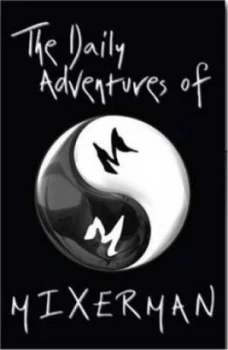 Image of The Daily Adventures of Mixerman by Mixerman Book