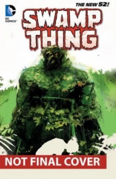 Image of Swamp Thing. Volume 4 Seeder by Charles Soule Book