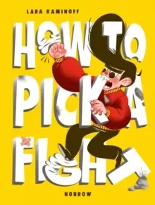 Image of How to Pick a Fight