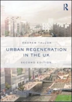 Image of Urban Regeneration in the UK by Andrew Tallon Paperback
