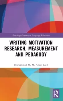 Image of Writing Motivation Research, Measurement and Pedagogy