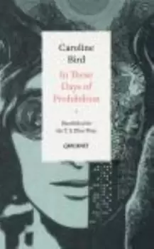 Image of In these days of prohibition by Caroline Bird