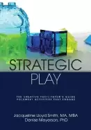 Image of strategic play the creative facilitators guide