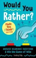 Image of would you rather made you think edition answer hilarious questions and win