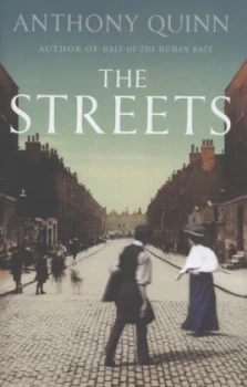 Image of The Streets by Anthony Quinn Hardback