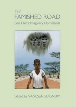Image of The Famished Road by Vanessa Guignery Hardback