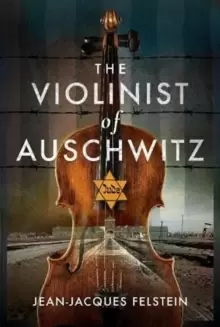 Image of The Violinist of Auschwitz