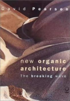Image of New Organic Architecture by David Pearson Paperback
