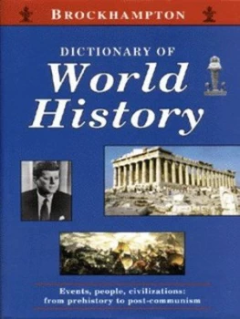 Image of Dictionary of World History by Ian D Derbyshire Hardback