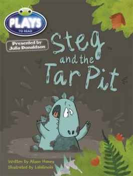Image of Julia Donaldson Plays Blue ks1 /1b Steg and the Tar Pit by Alison Hawes Paperback