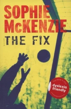 Image of The Fix by Sophie Mckenzie Book
