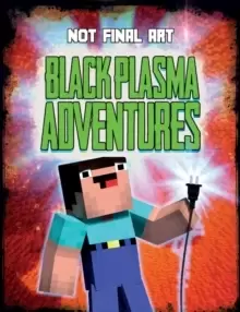 Image of Black Plasma Adventures (Independent & Unofficial)