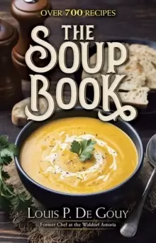 Image of The Soup Book: Over 700 Recipes : Over 700 Recipes
