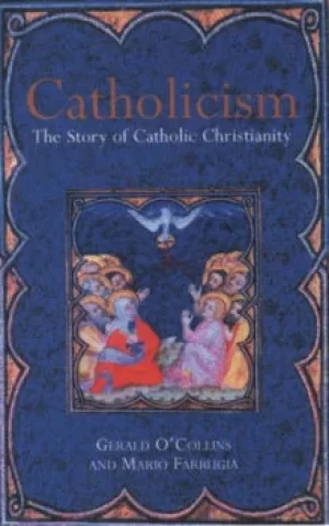 Image of Catholicism by Gerald O'Collins SJ