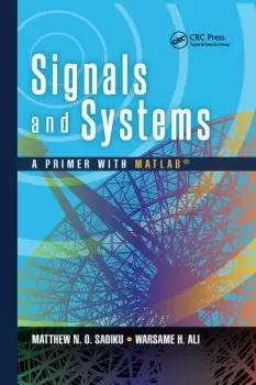 Image of Signals and SystemsA Primer with MATLAB