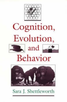 Image of Cognition Evolution and Behaviour by Sara J Shettleworth Paperback