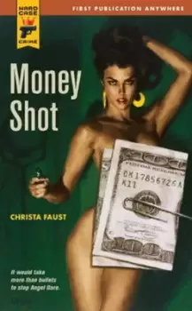 Image of Money shot by Christa Faust