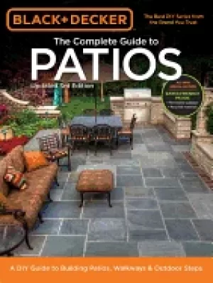 Image of black and decker complete guide to patios a diy guide to building patios w