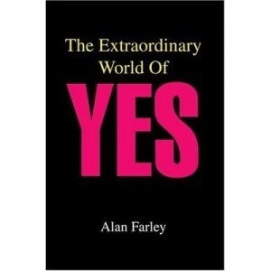 Image of Extraordinary World of Yes by Alan Farley Paperback