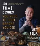 Image of 101 thai dishes you need to cook before you die the essential recipes techn