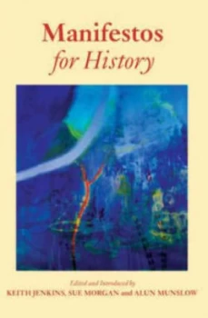Image of Manifestos for History by Sue Morgan Book