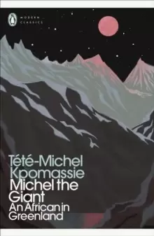 Image of Michel the Giant : An African in Greenland
