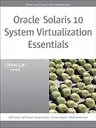 Image of oracle solaris 10 system virtualization essentials
