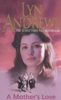 Image of A Mothers Love by Lyn Andrews Paperback